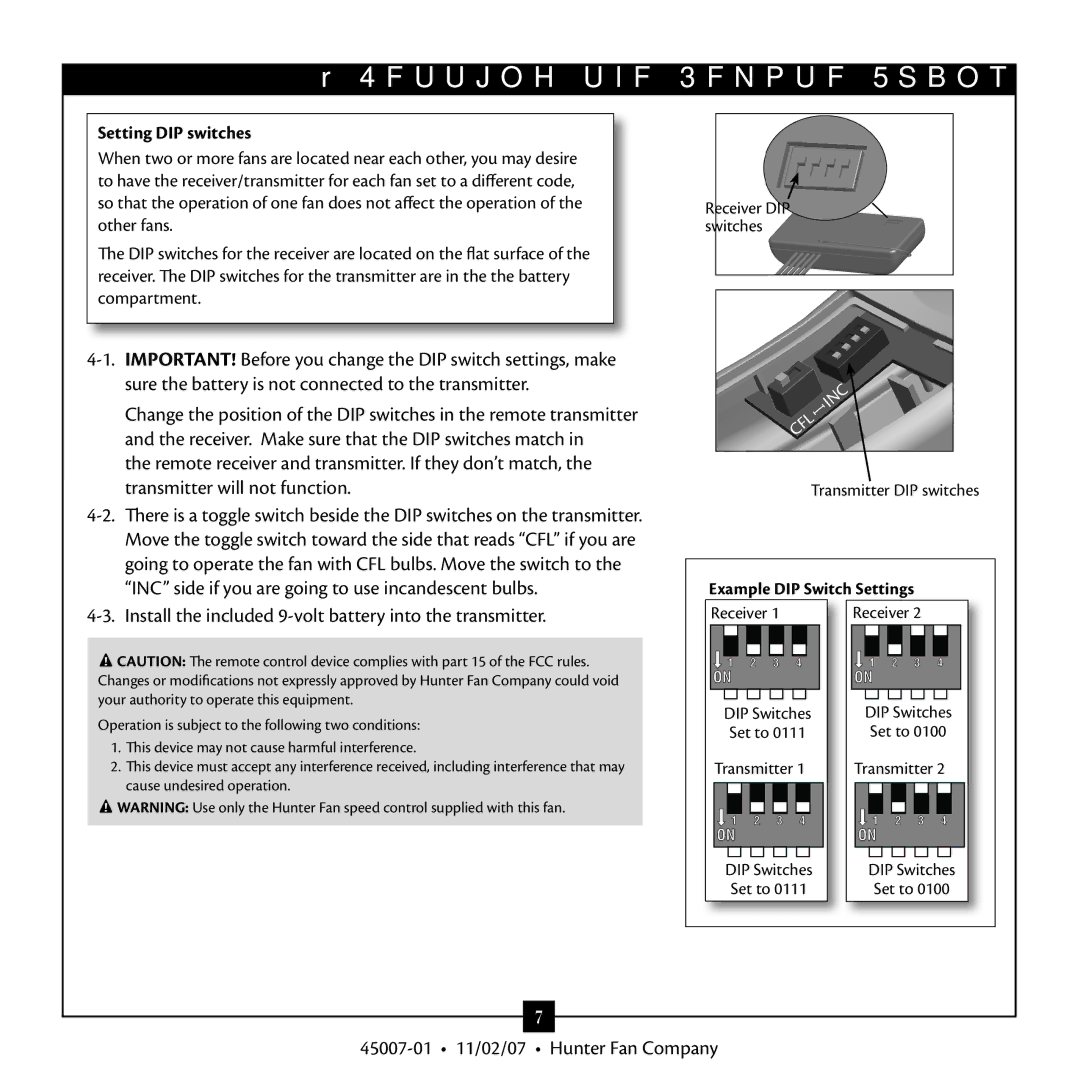 Hunter Fan 45007 Setting the Remote Transmitter and Receiver, Install the included 9-volt battery into the transmitter 