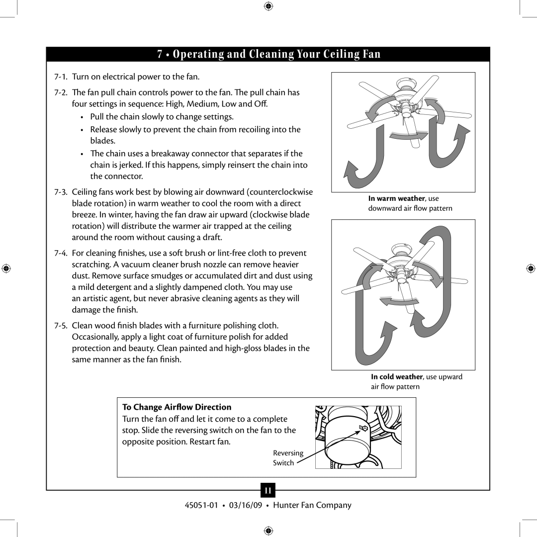 Hunter Fan Type 7, 45051-01 installation manual Operating and Cleaning Your Ceiling Fan, Turn on electrical power to the fan 