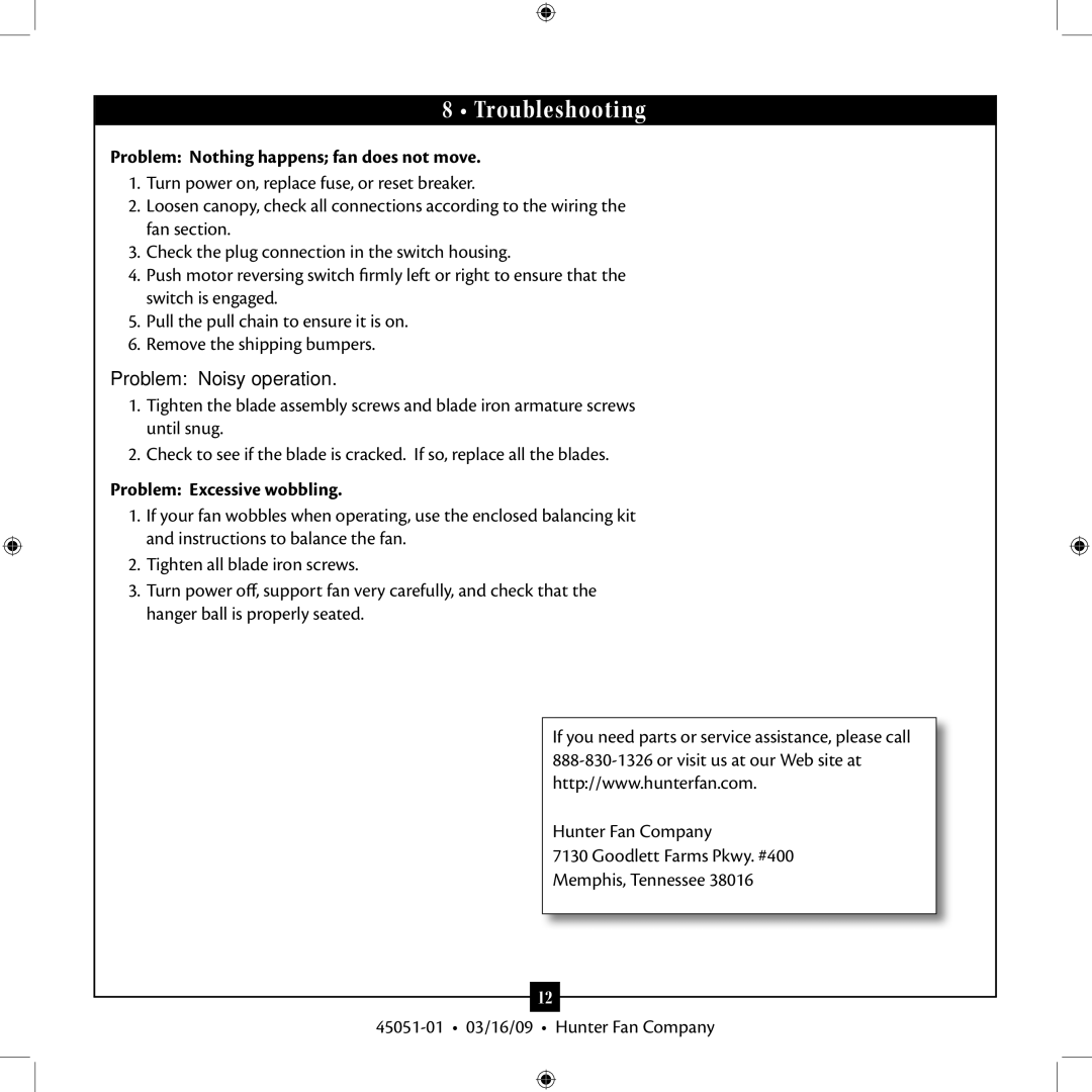 Hunter Fan 45051-01, Type 7 Troubleshooting, Problem Nothing happens fan does not move, Problem Noisy operation 