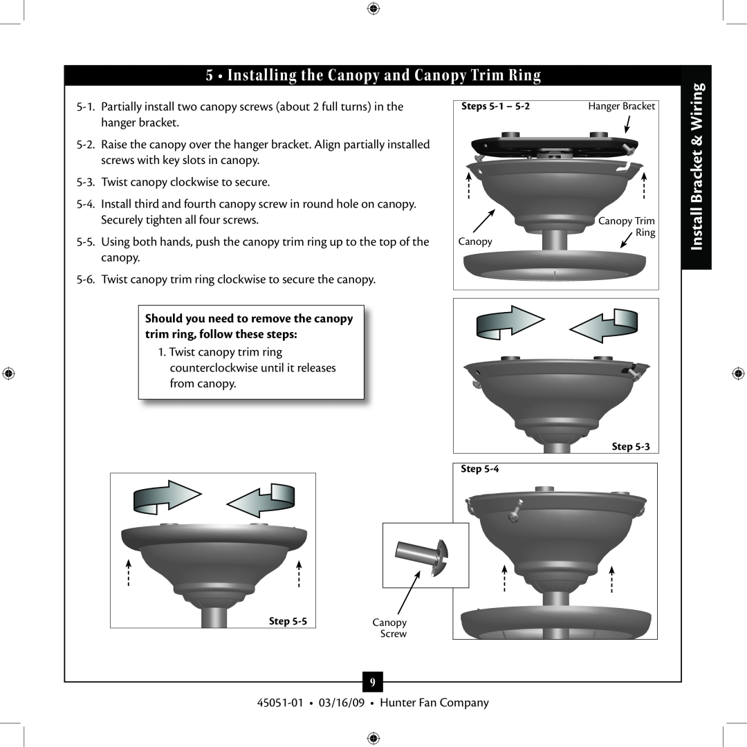 Hunter Fan Type 7, 45051-01 installation manual Installing the Canopy and Canopy Trim Ring, Bracket & Wiring 