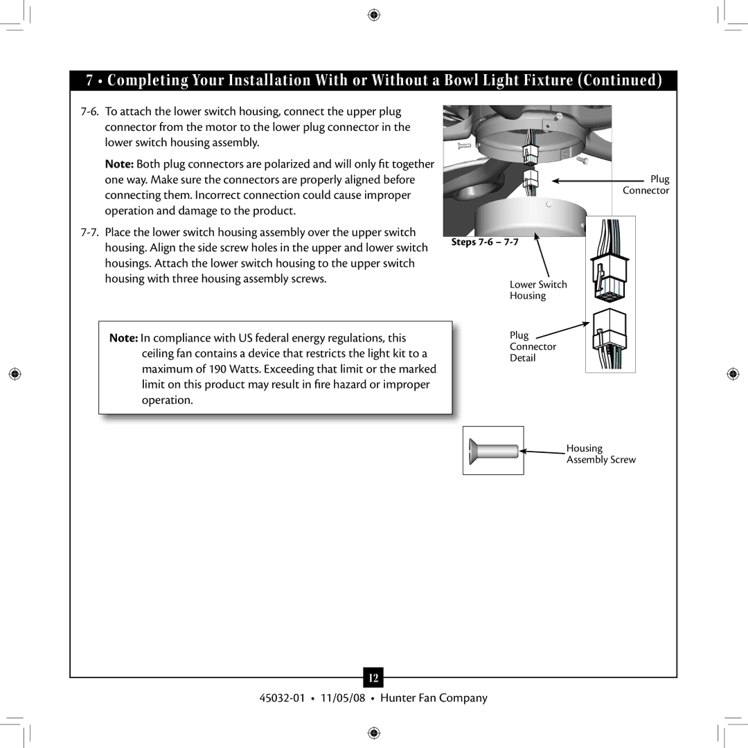 Hunter Fan Type 7 Models, 45032-01 installation manual Connecting them. Incorrect connection could cause improper 