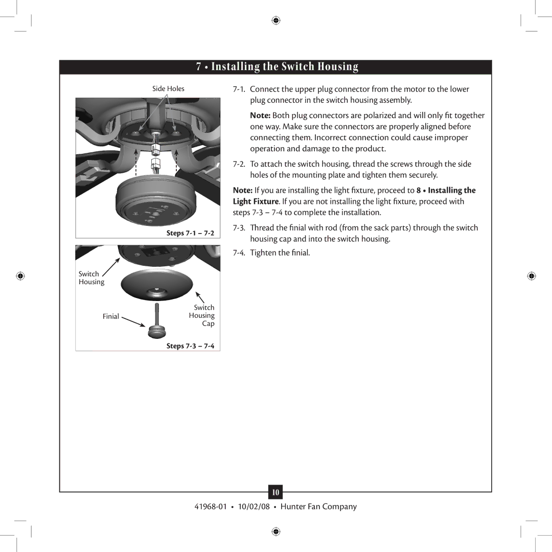 Hunter Fan Type 8, 41968-01 installation manual Installing the Switch Housing 