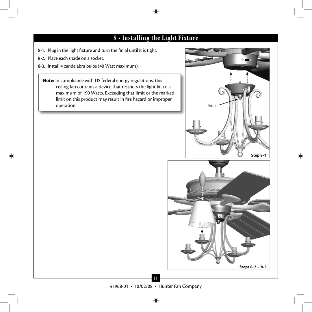 Hunter Fan 41968-01, Type 8 installation manual Installing the Light Fixture 