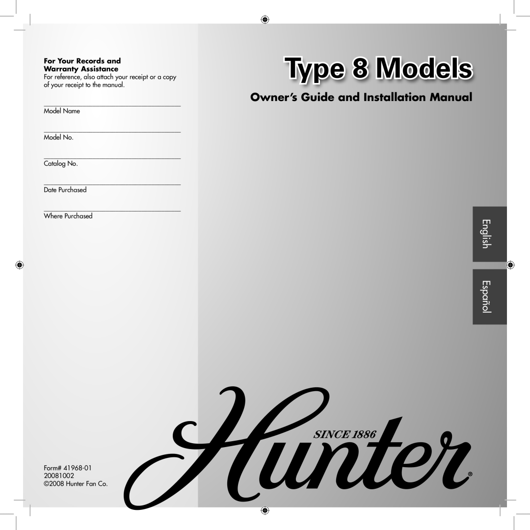 Hunter Fan 41968-01 installation manual Type 8 Models, Owner’s Guide and Installation Manual, English Español 