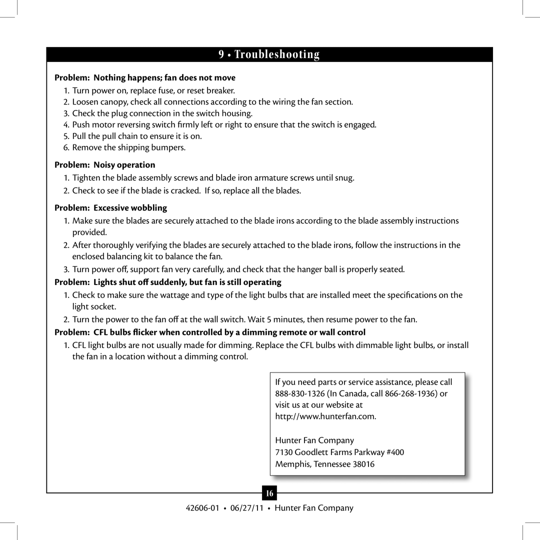 Hunter Fan Type installation manual Troubleshooting, Problem Nothing happens fan does not move, Problem Noisy operation 
