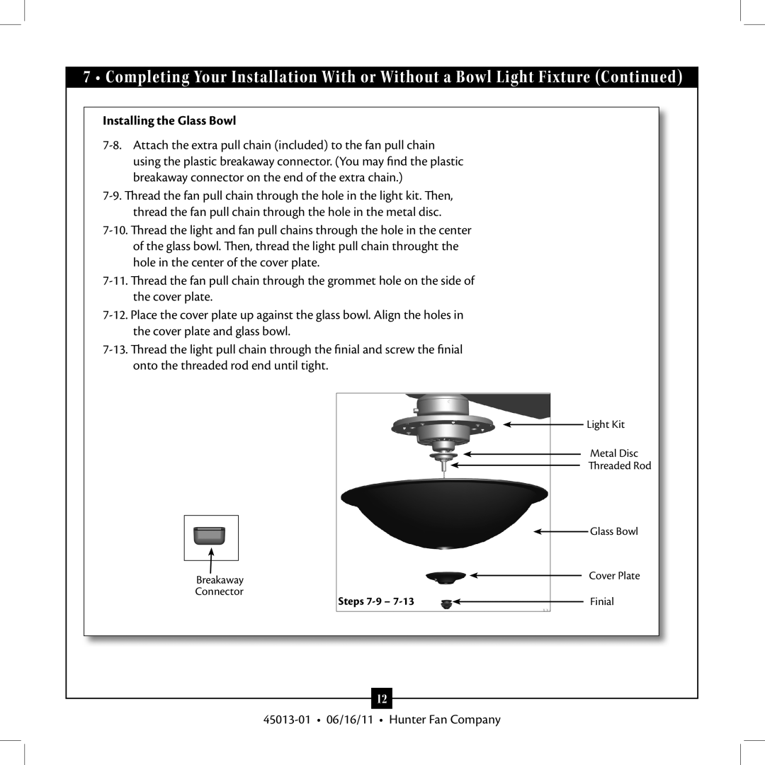 Hunter Fan Type installation manual Installing the Glass Bowl 