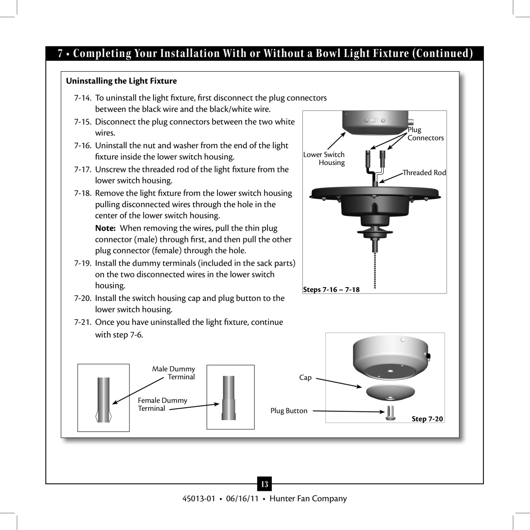 Hunter Fan Type installation manual Uninstalling the Light Fixture 