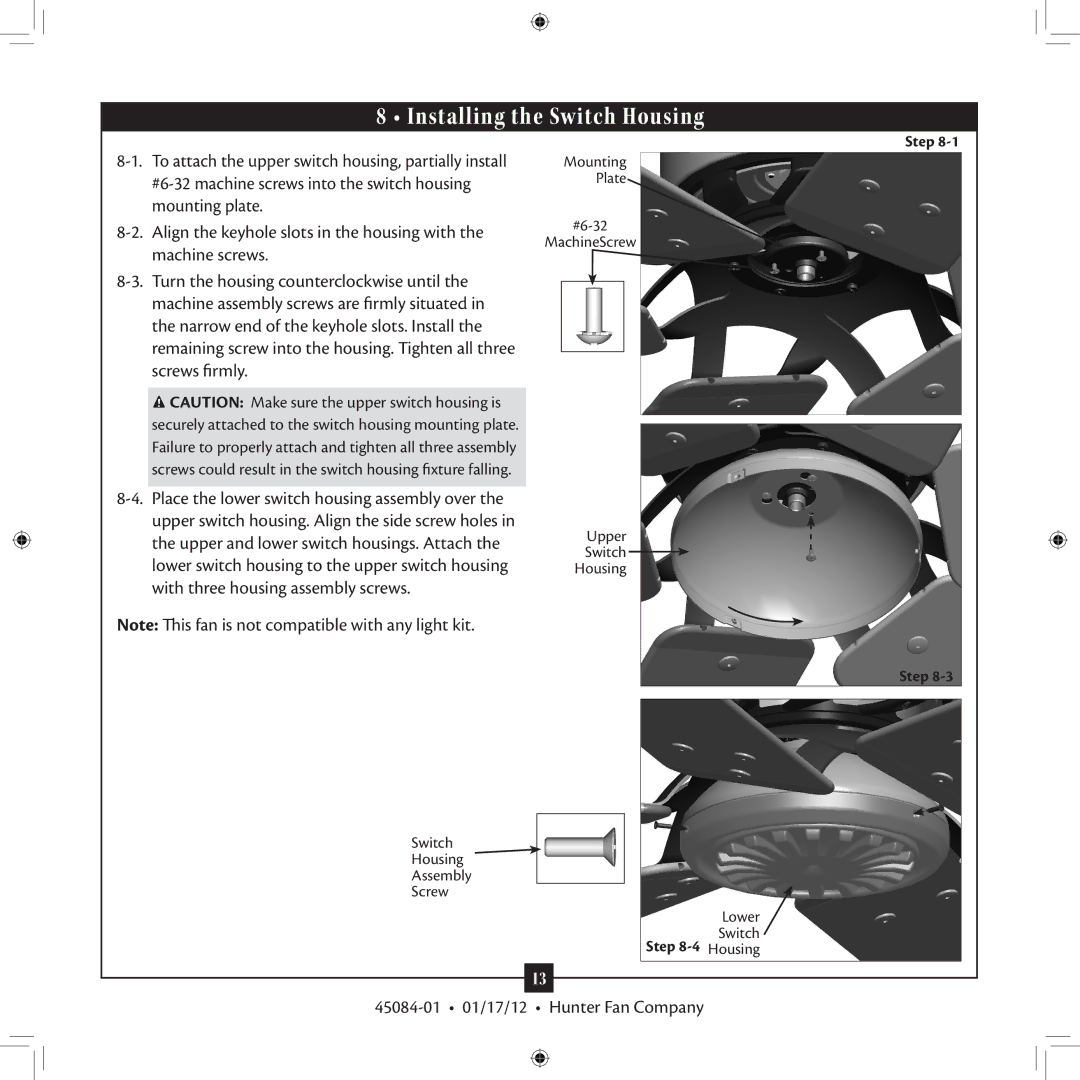 Hunter Fan Type installation manual Installing the Switch Housing 