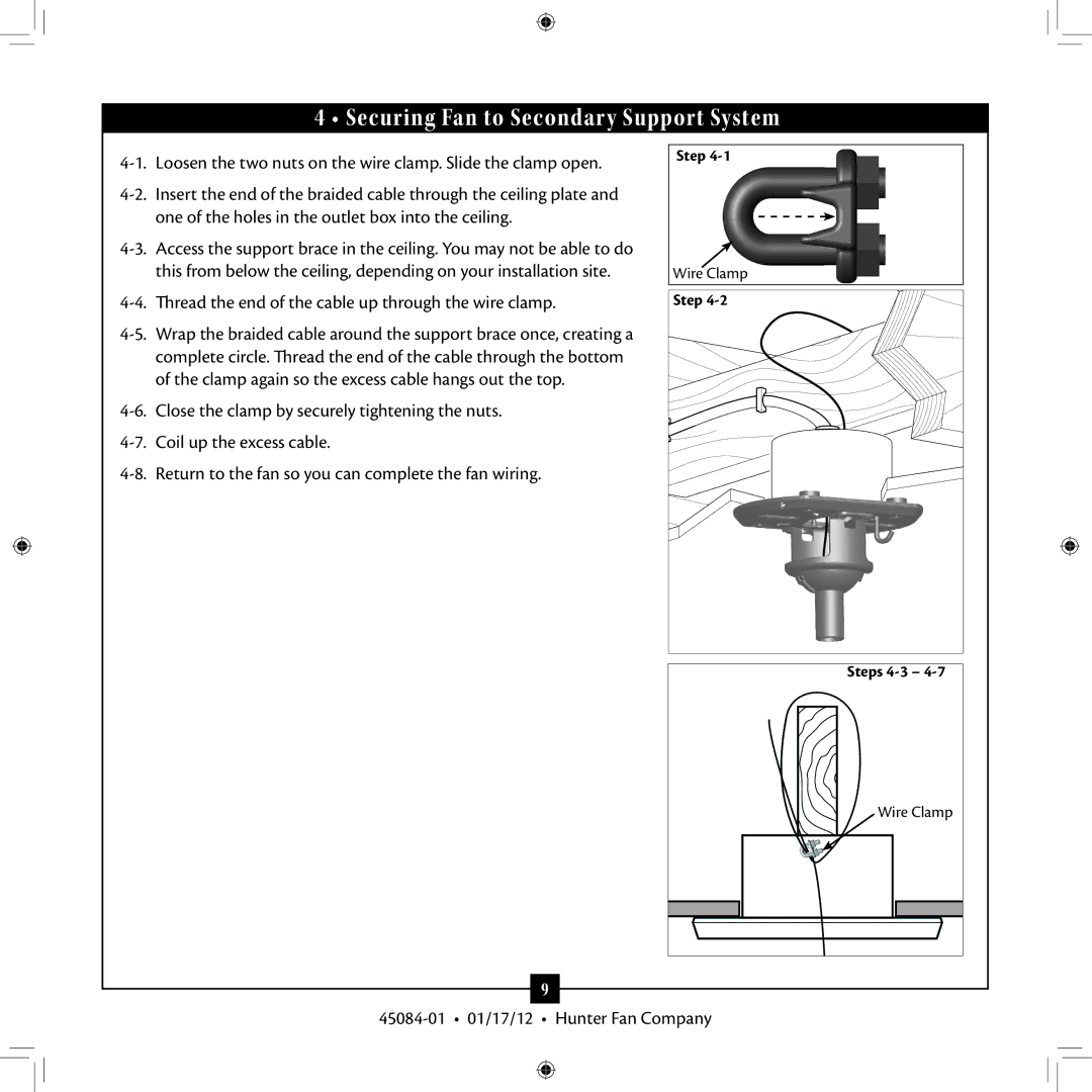 Hunter Fan Type Securing Fan to Secondary Support System, Thread the end of the cable up through the wire clamp 