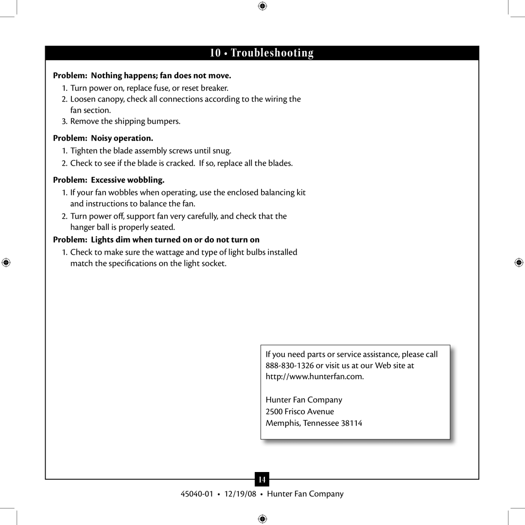 Hunter Fan Type installation manual Troubleshooting, Problem Nothing happens fan does not move, Problem Noisy operation 