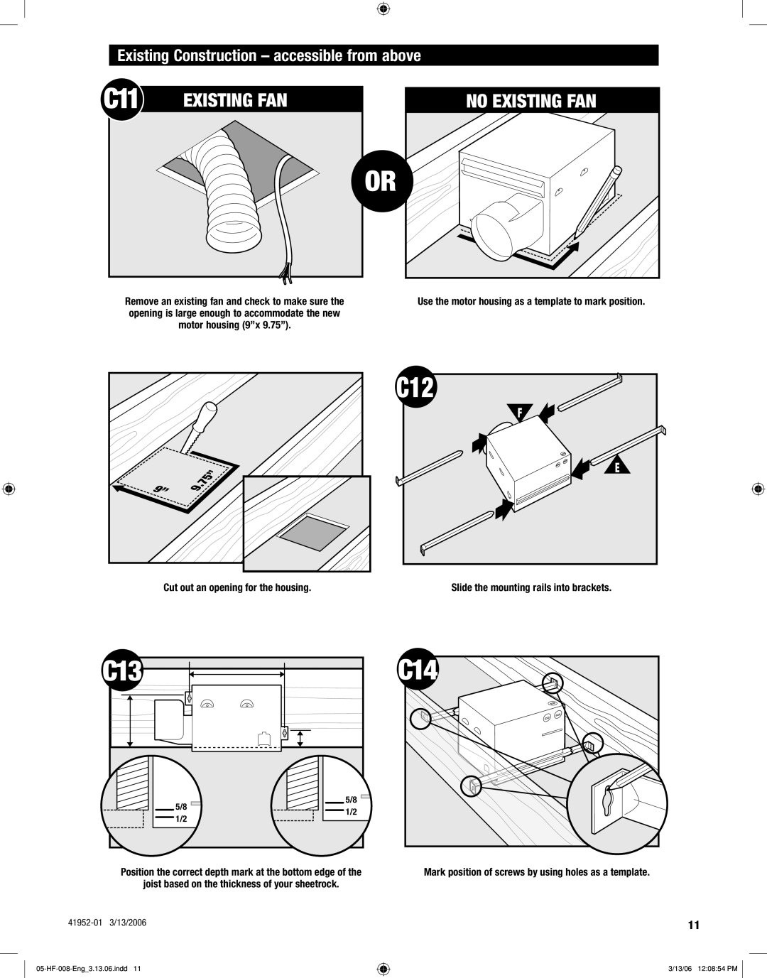 Hunter,R.F 83005 manual C11, C13 C12, C14, Existing Construction accessible from above 