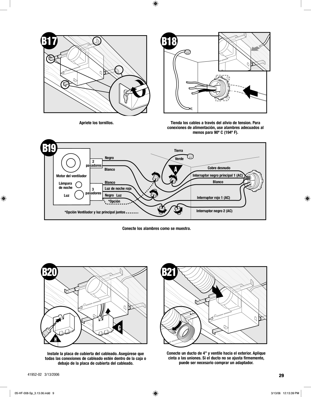 Hunter,R.F 83005 manual Apriete los tornillos, Conecte los alambres como se muestra 