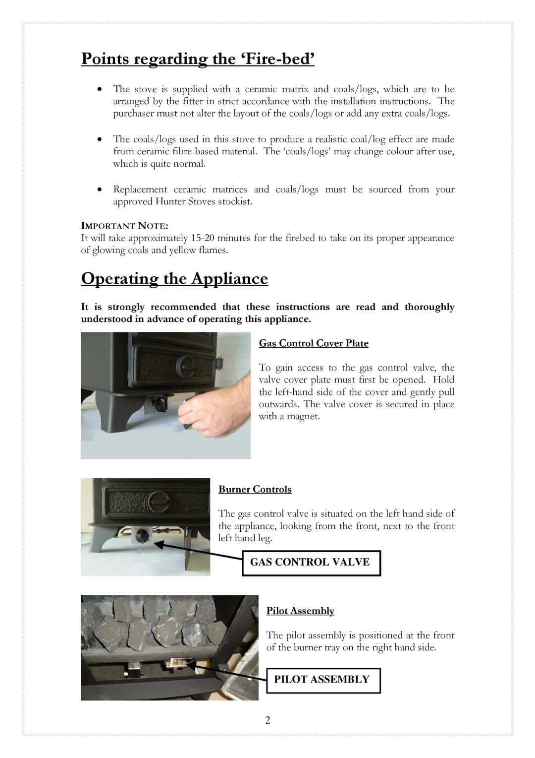 Hunter,R.F EX5 4RJ manual Points regarding the ‘Fire-bed’ 