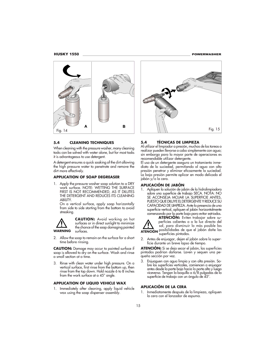 Husky 1550 PSL Cleaning Techniques, Application of Soap Degreaser, Application of Liquid Vehicle WAX, Técnicas DE Limpieza 
