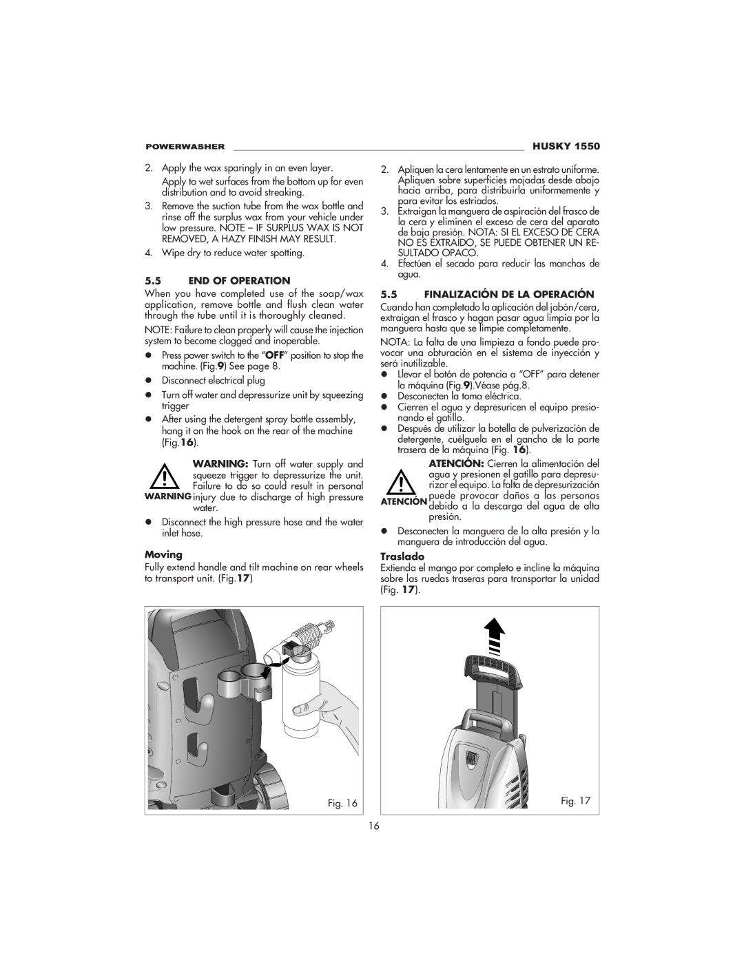 Husky 1550 PSL warranty Wipe dry to reduce water spotting, END of Operation, Moving, Finalización DE LA Operación, Traslado 