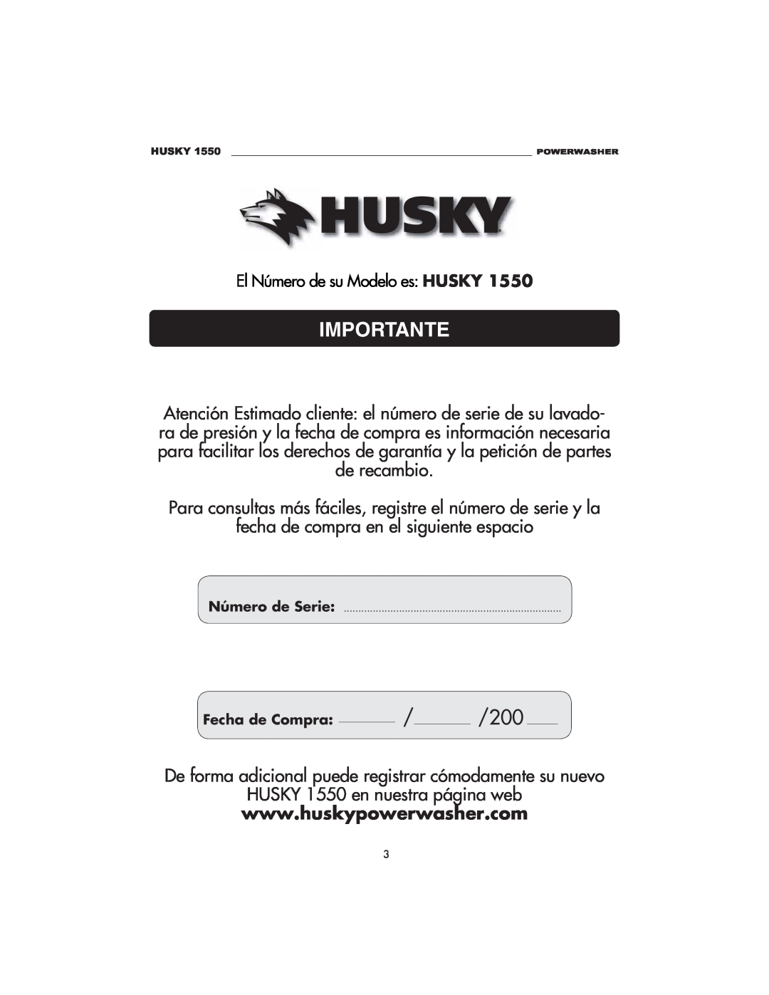 Husky 1550 PSL warranty Importante 