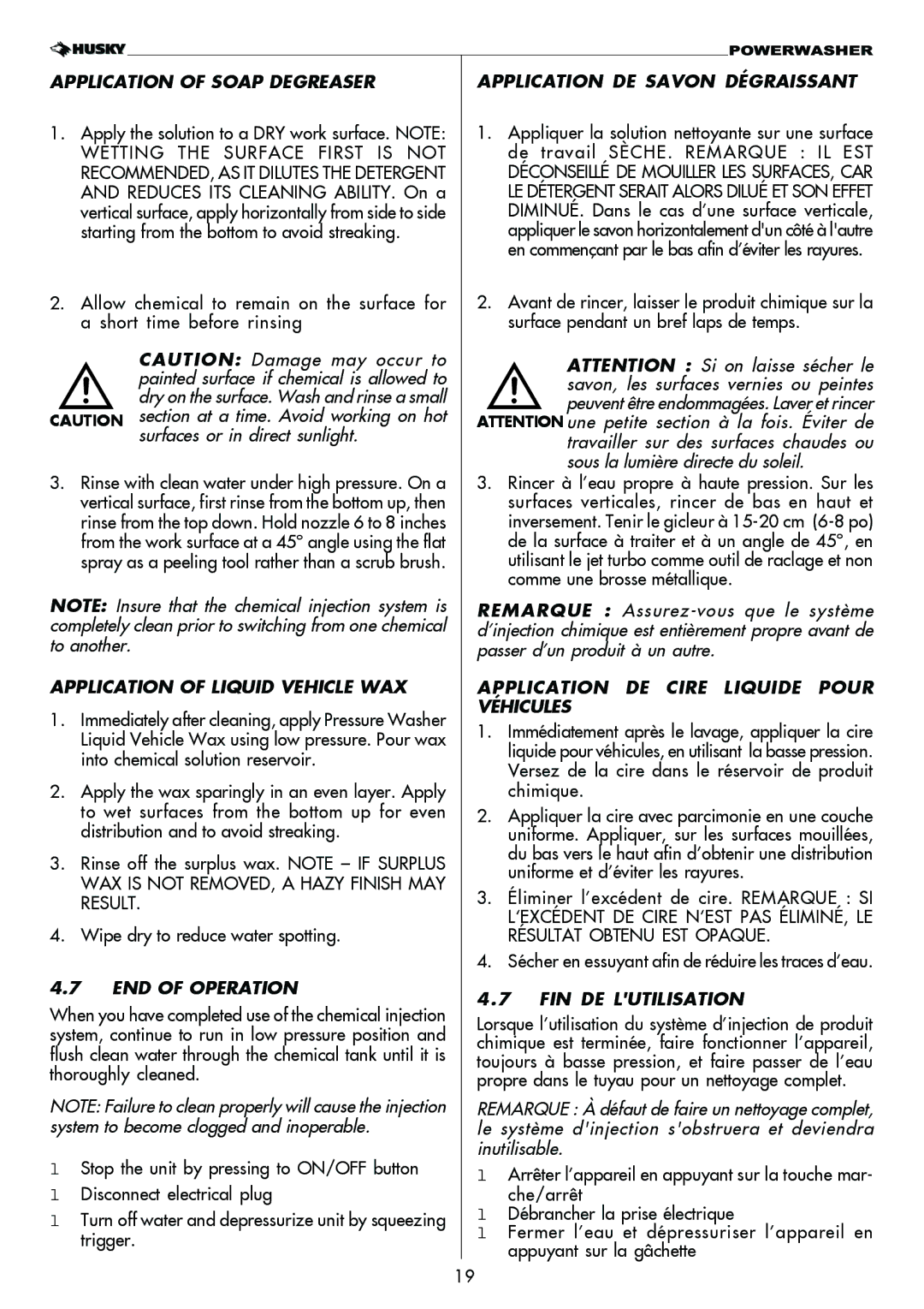 Husky 1750 PSL Application of Soap Degreaser, Application of Liquid Vehicle WAX, END of Operation, FIN DE Lutilisation 