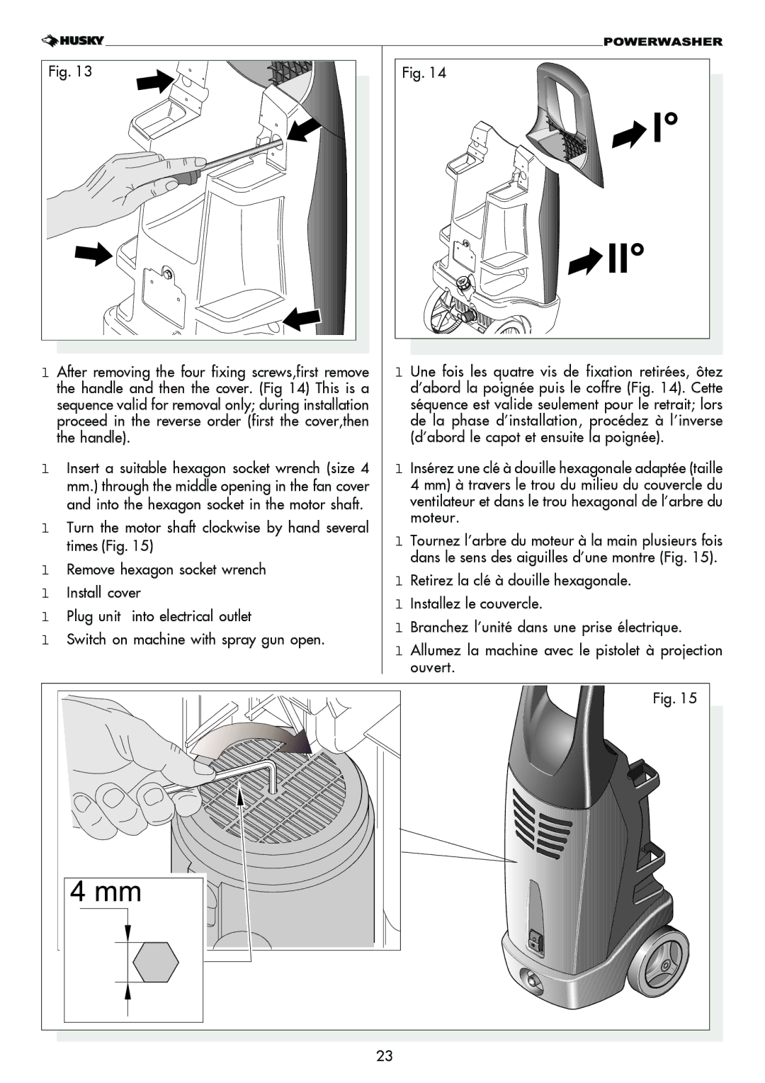 Husky 1750 PSL ’abord la poignée puis le coffre . Cette, De la phase d’installation, procédez à l’inverse, Times Fig 