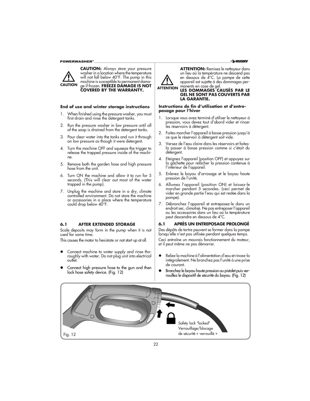 Husky 1800 CA manual Covered by the Warranty, End of use and winter storage instructions, After Extended Storage 