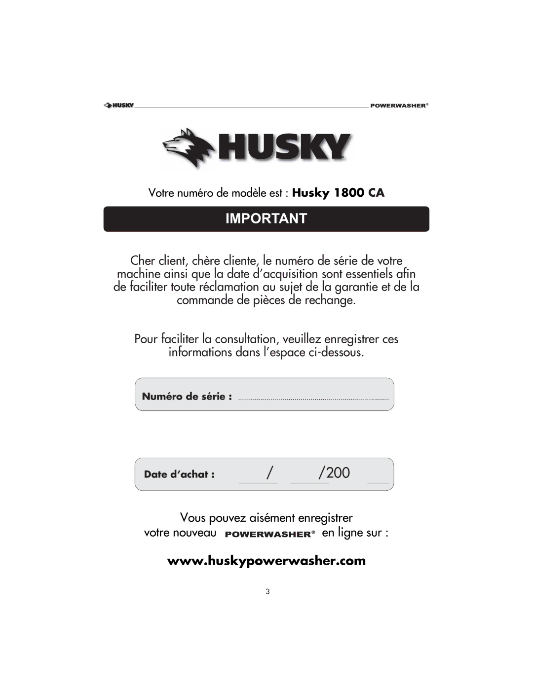 Husky 1800 CA manual Vous pouvez aisément enregistrer Votre nouveau en ligne sur, Numéro de série 