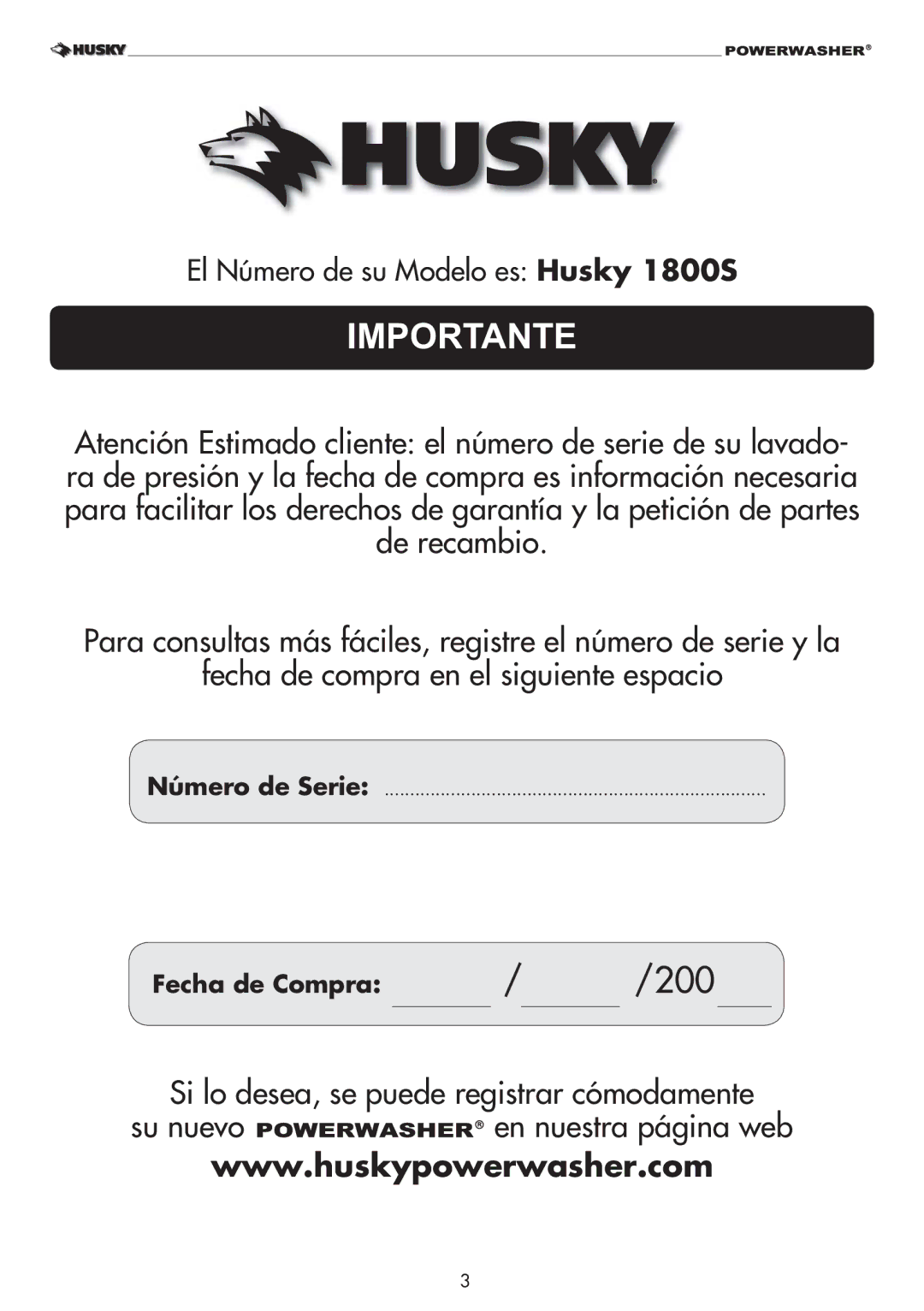 Husky 1800PSI warranty Importante, Número de Serie 