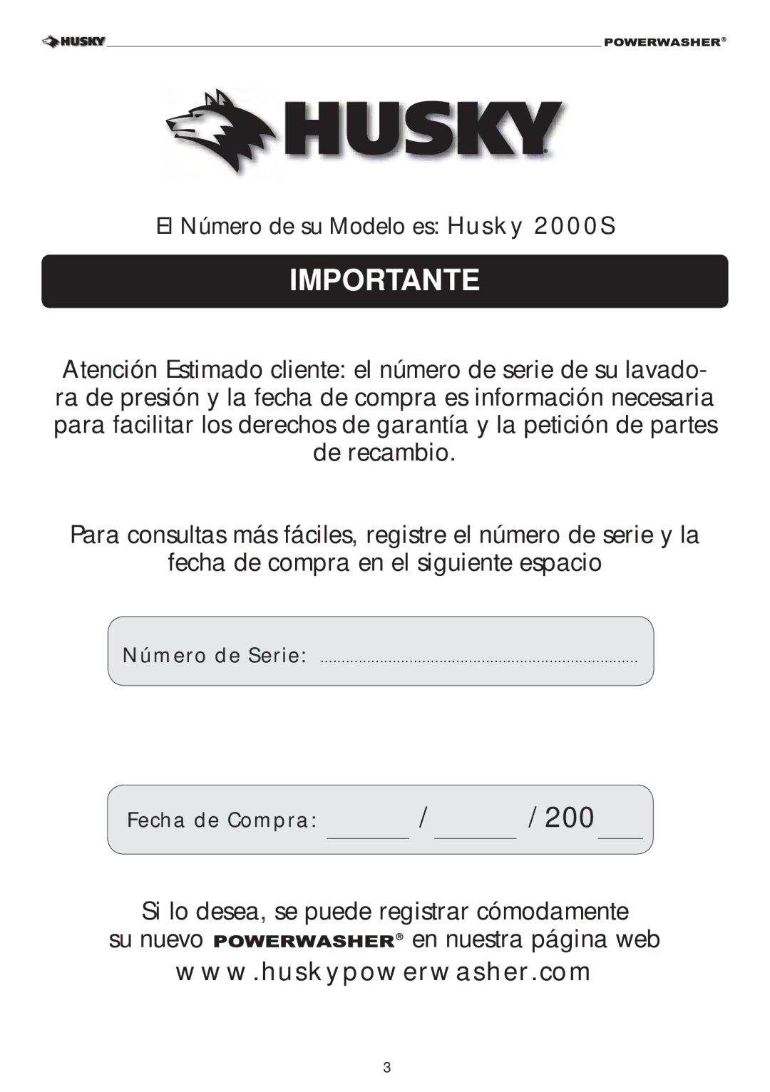 Husky 2000PSI warranty Importante, Número de Serie 