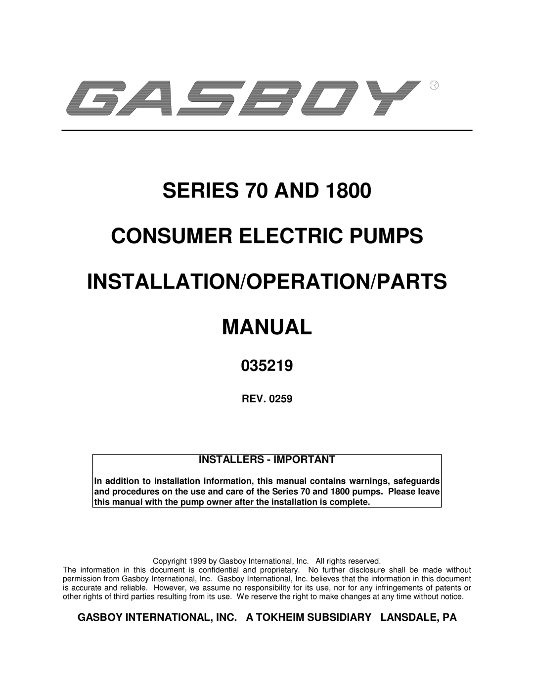 Husky 1800 Series, 70 Series manual Installers Important, Gasboy INTERNATIONAL, INC. a Tokheim Subsidiary LANSDALE, PA 