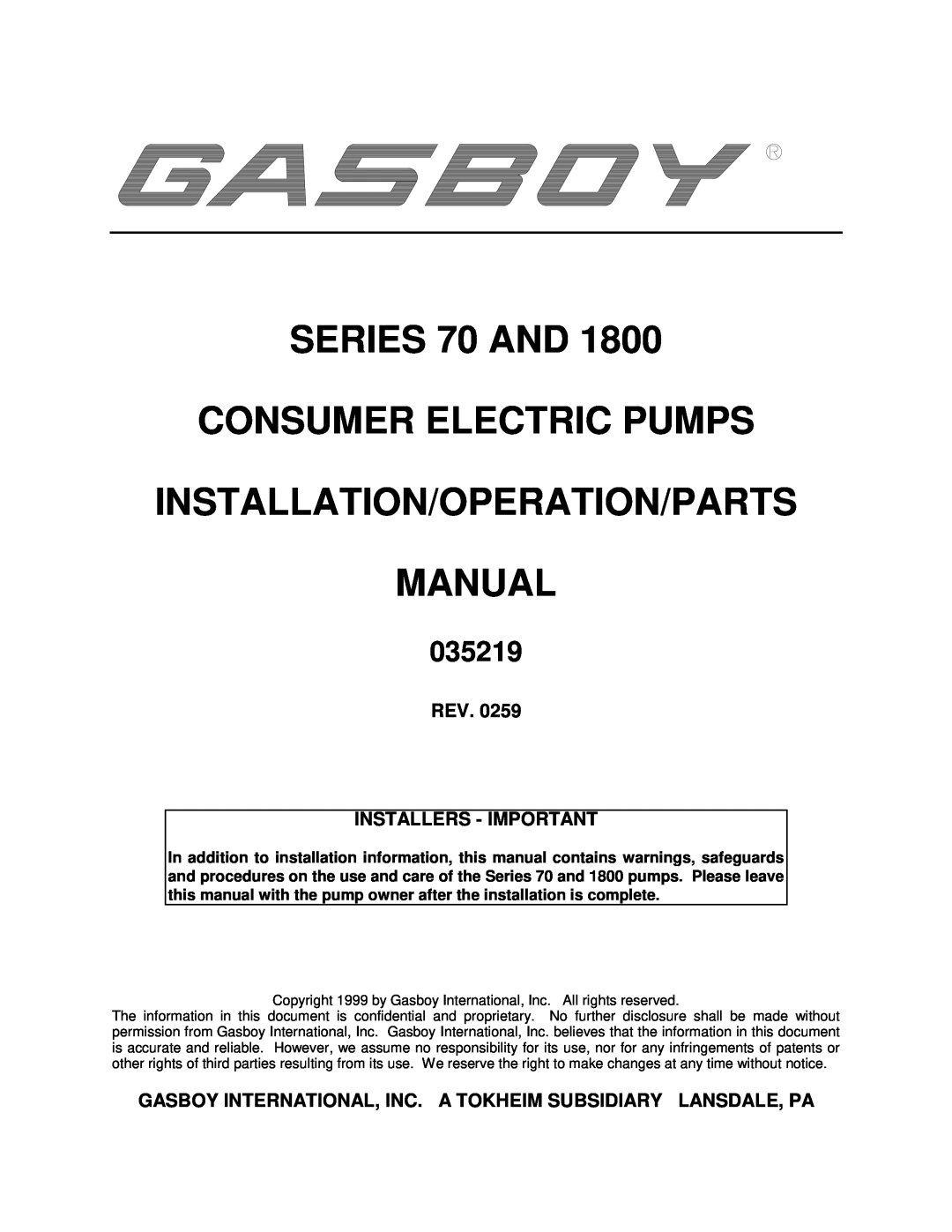 Husky 1800 Series, 70 Series manual 035219, Rev. Installers - Important, SERIES 70 AND CONSUMER ELECTRIC PUMPS 