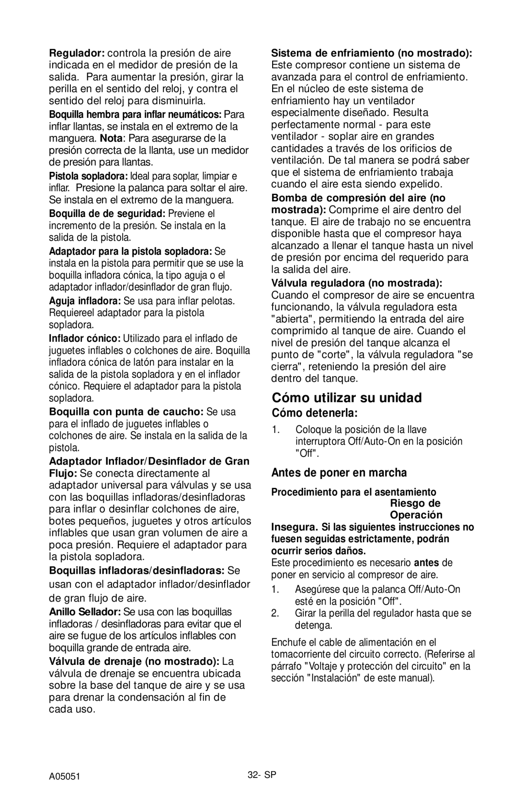 Husky A05051 Cómo utilizar su unidad, Cómo detenerla, Antes de poner en marcha, Boquillas infladoras/desinfladoras Se 