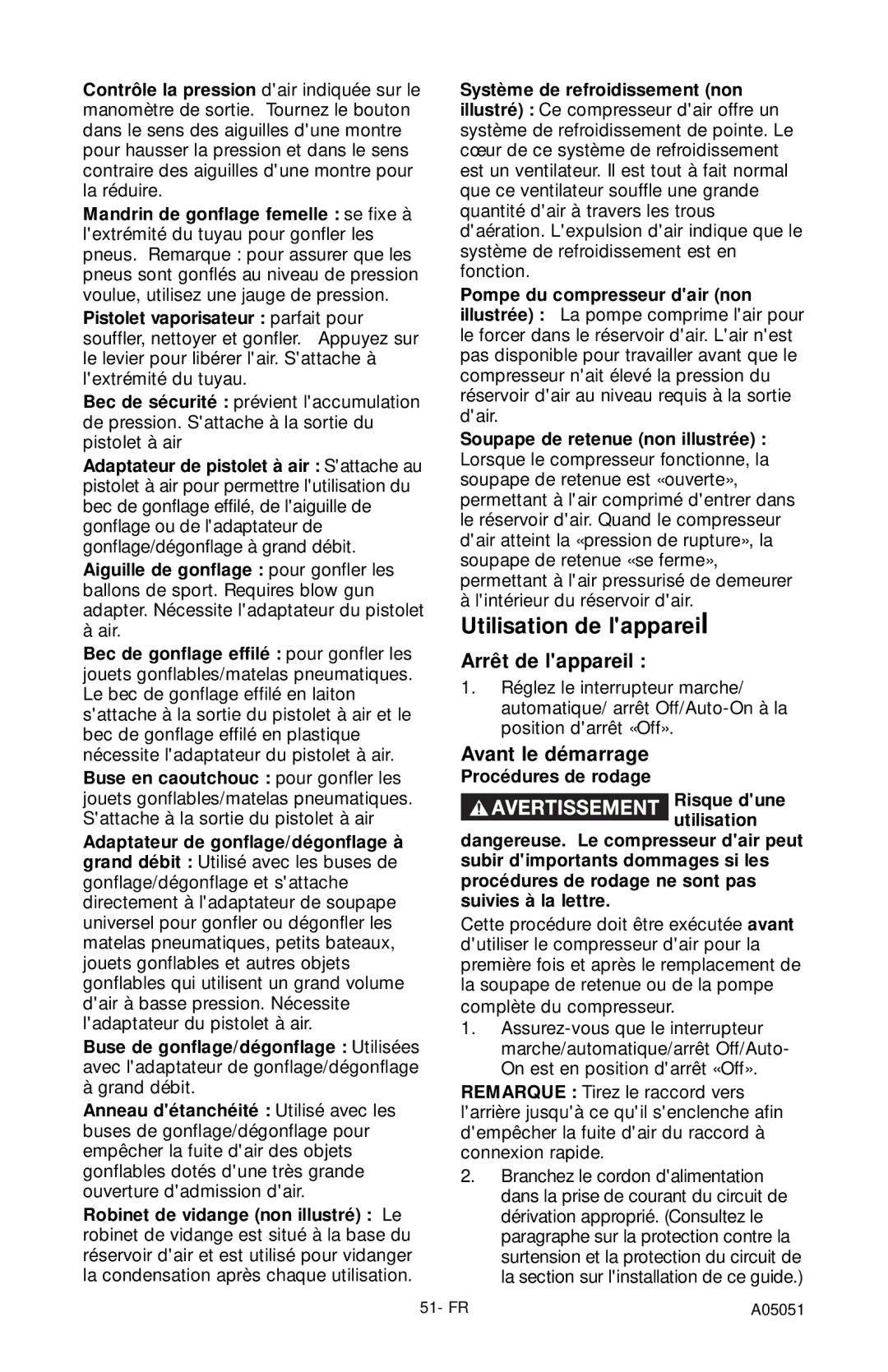 Husky A05051 manual Utilisation de lappareil, Arrêt de lappareil, Avant le démarrage, Procédures de rodage 