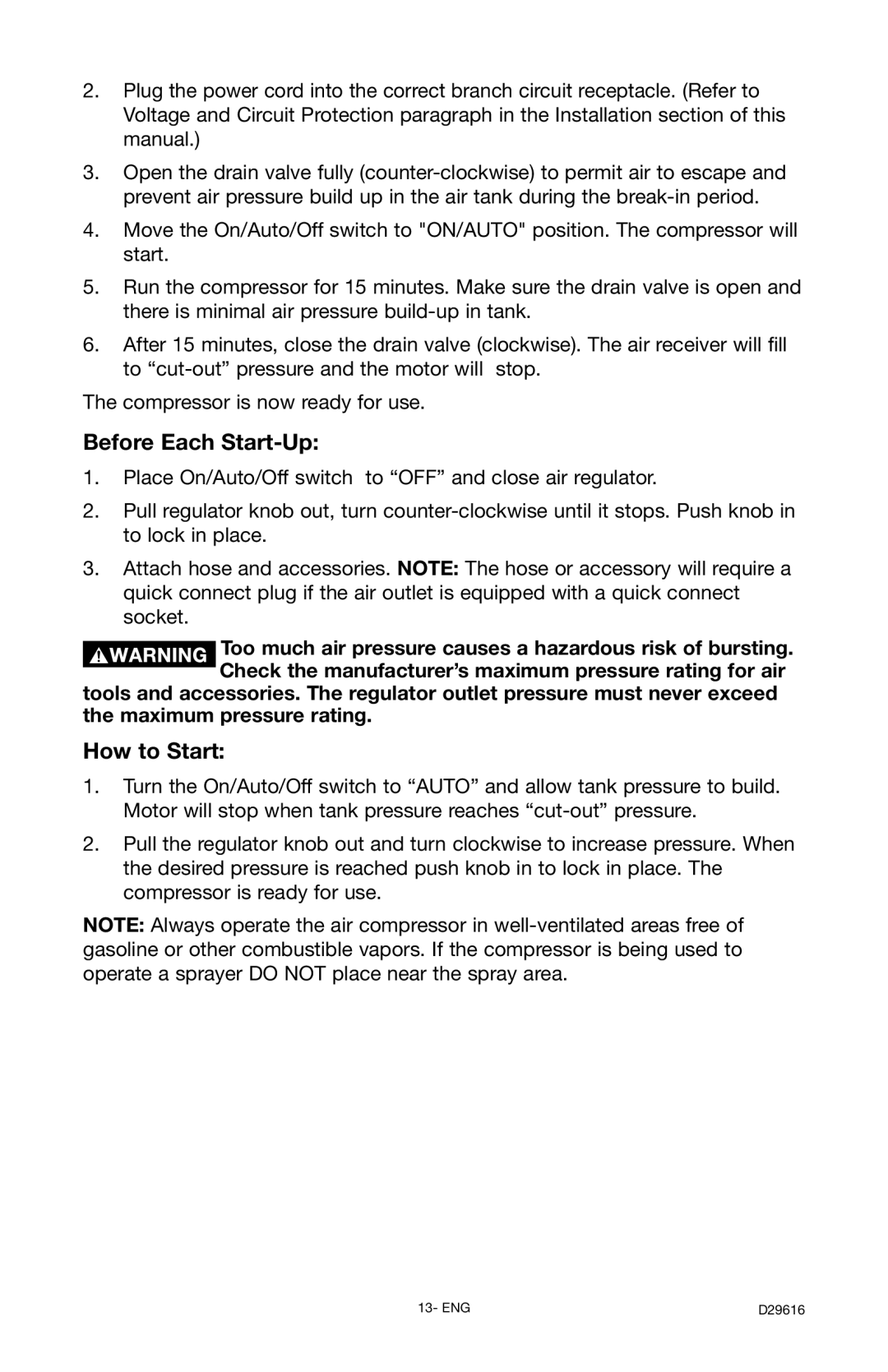 Husky D29616 manual Before Each Start-Up, How to Start 