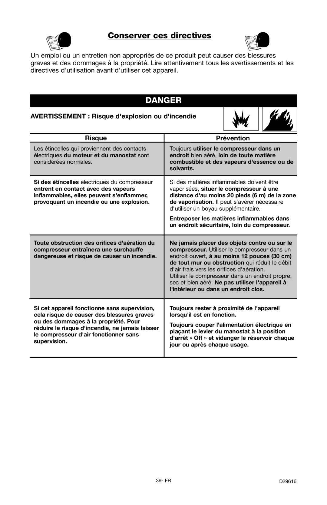 Husky D29616 manual Conserver ces directives, Avertissement Risque dexplosion ou dincendie Prévention 