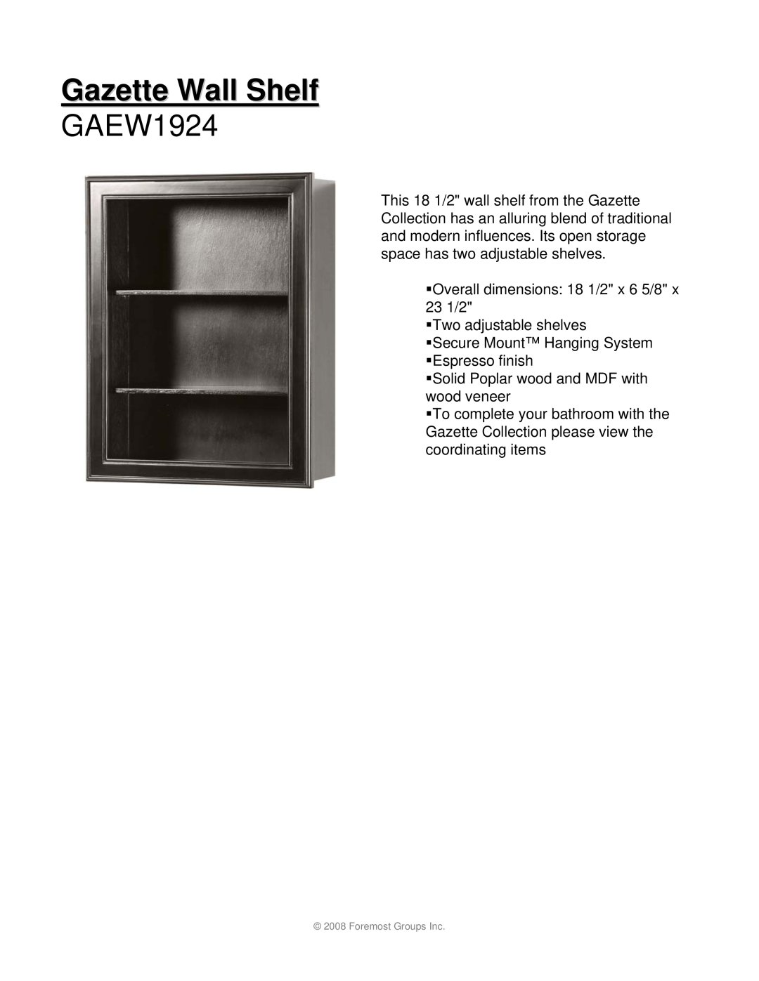 Husky GAEA6022D, GAEW2431, GAEM2432, GAEA2418, GAEA3022, GAEA3622, GAEF1642D, GAEA4822D, GAEAT7222D Gazette Wall Shelf, GAEW1924 