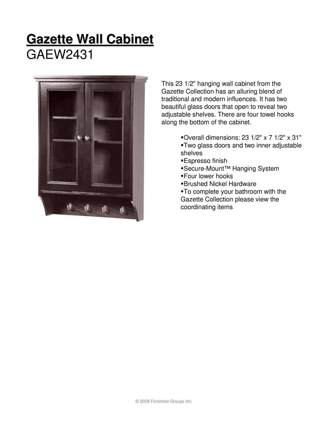 Husky GAEAT7222D, GAEW1924, GAEM2432, GAEA2418, GAEA3022, GAEA3622, GAEF1642D, GAEA6022D dimensions Gazette Wall Cabinet, GAEW2431 