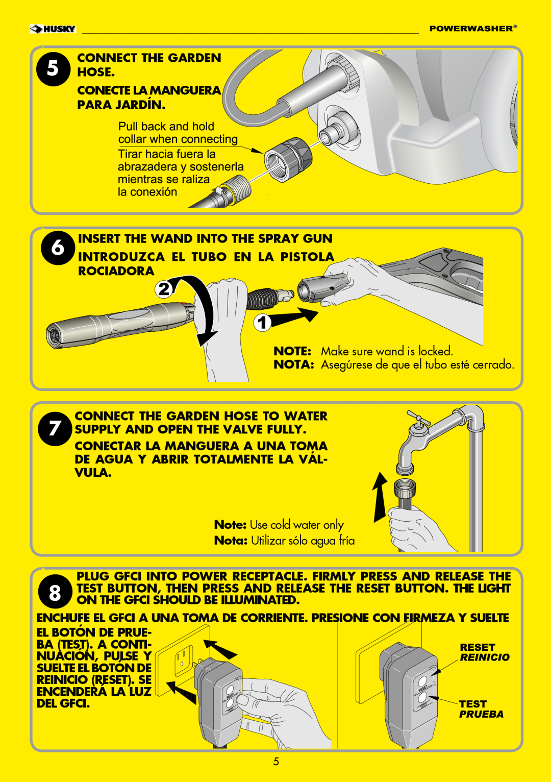 Husky H2000 warranty Connect the garden hose Conecte la manguera para jardín 