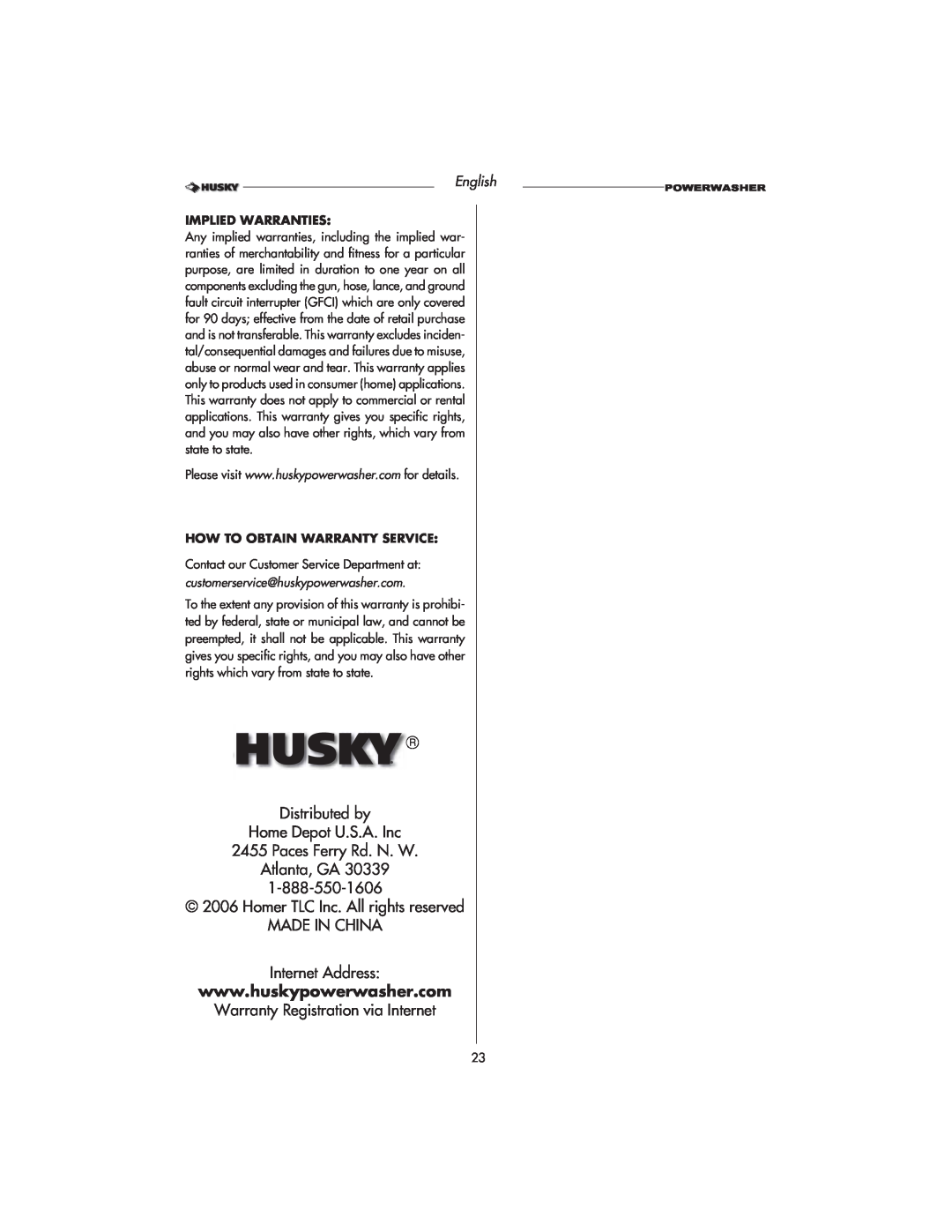 Husky HD1500 warranty Distributed by Home Depot U.S.A. Inc, Paces Ferry Rd. N. W Atlanta, GA, 1-888-550-1606, English 