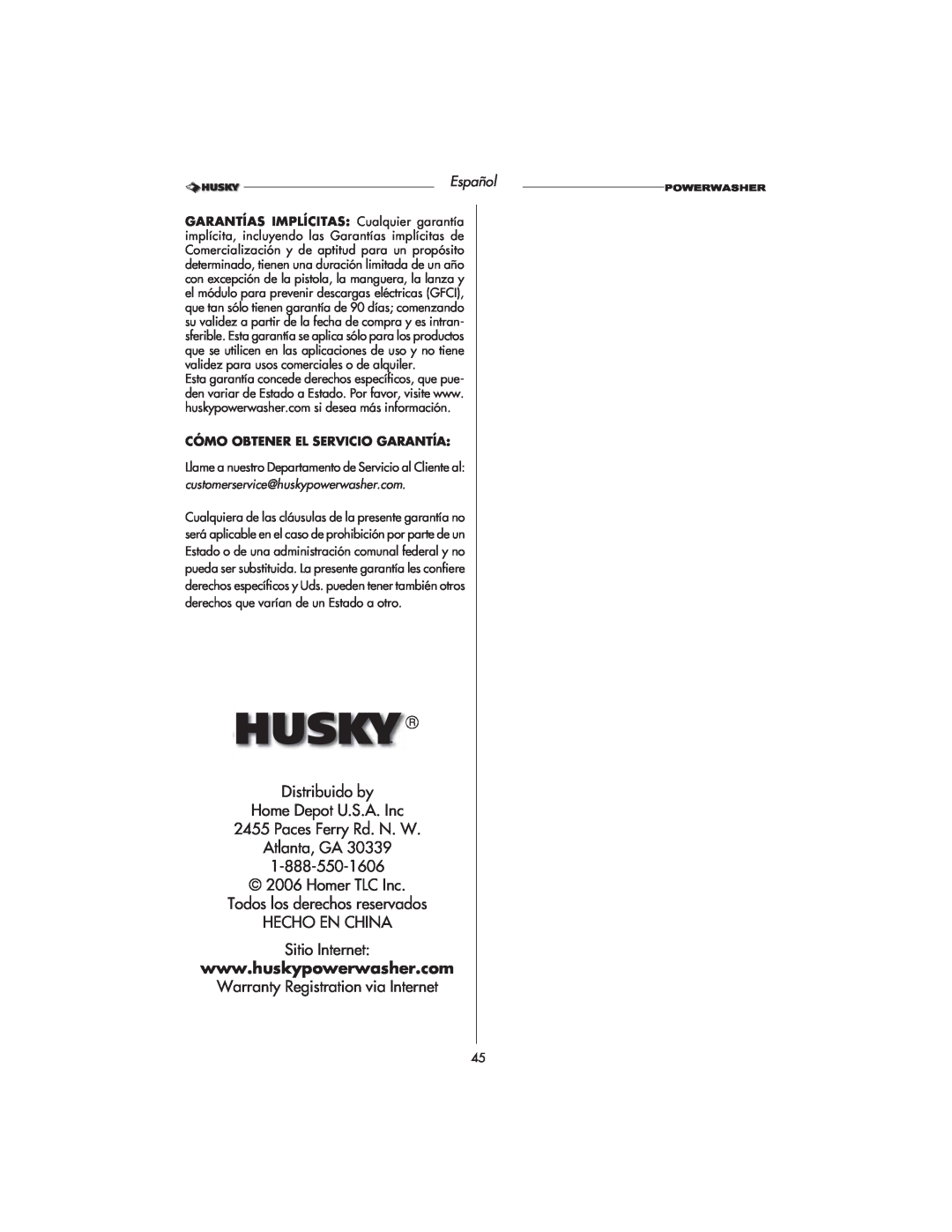 Husky HD1500 warranty Distribuido by Home Depot U.S.A. Inc, Paces Ferry Rd. N. W Atlanta, GA, 1-888-550-1606, Español 