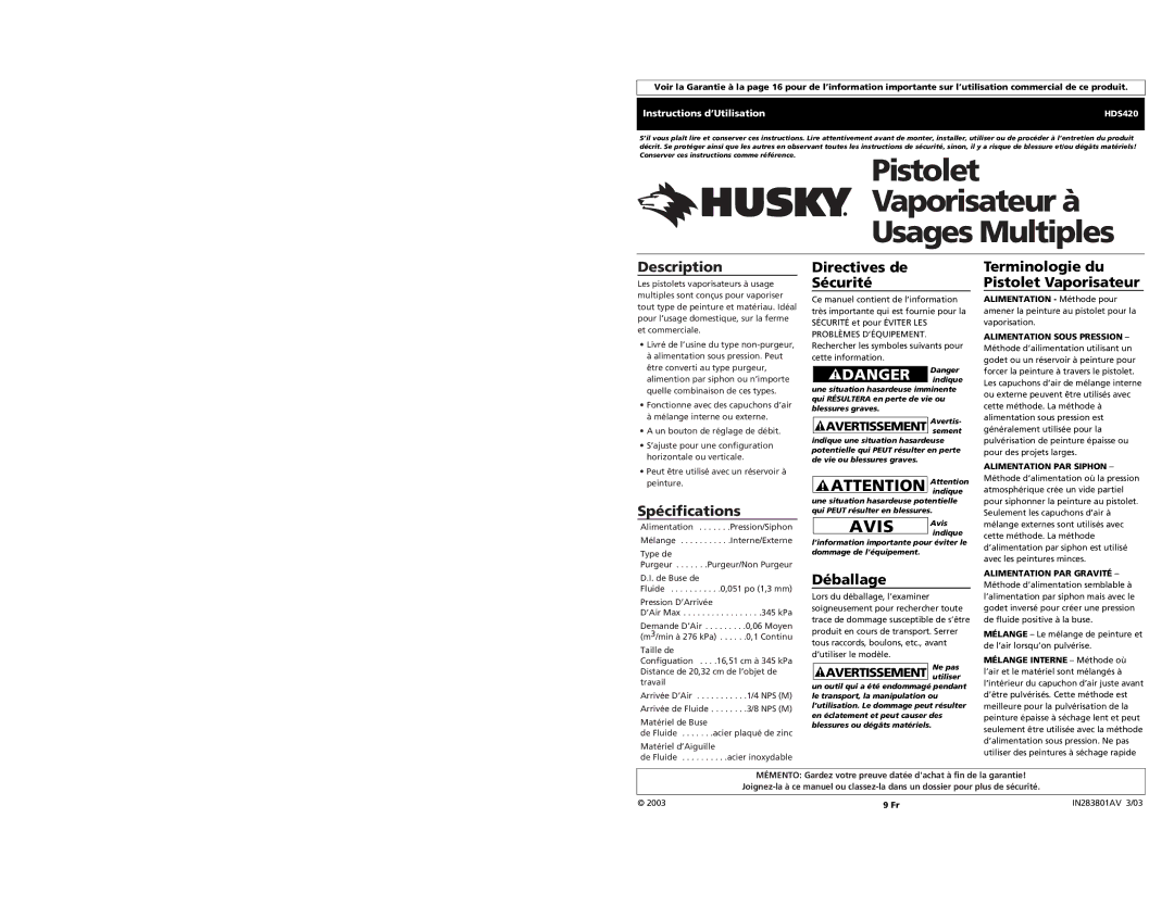 Husky HDS420 specifications Spécifications, Directives de Sécurité, Déballage, Terminologie du Pistolet Vaporisateur 