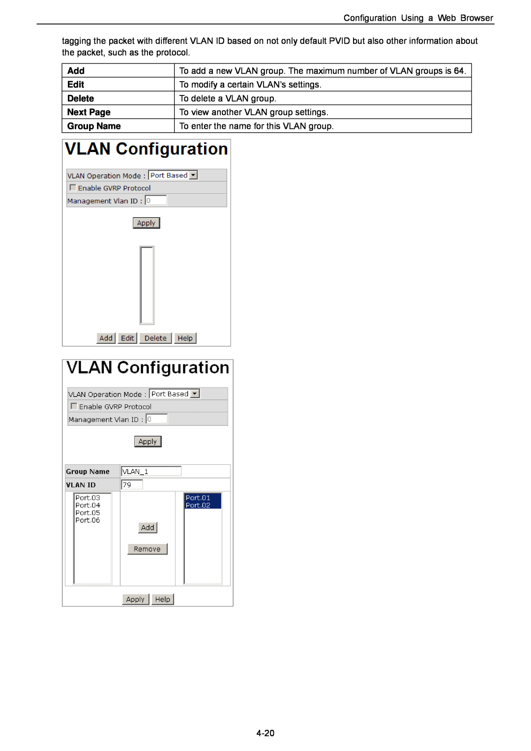 Husky HME-421E, HME-423E user manual To add a new VLAN group. The maximum number of VLAN groups is 