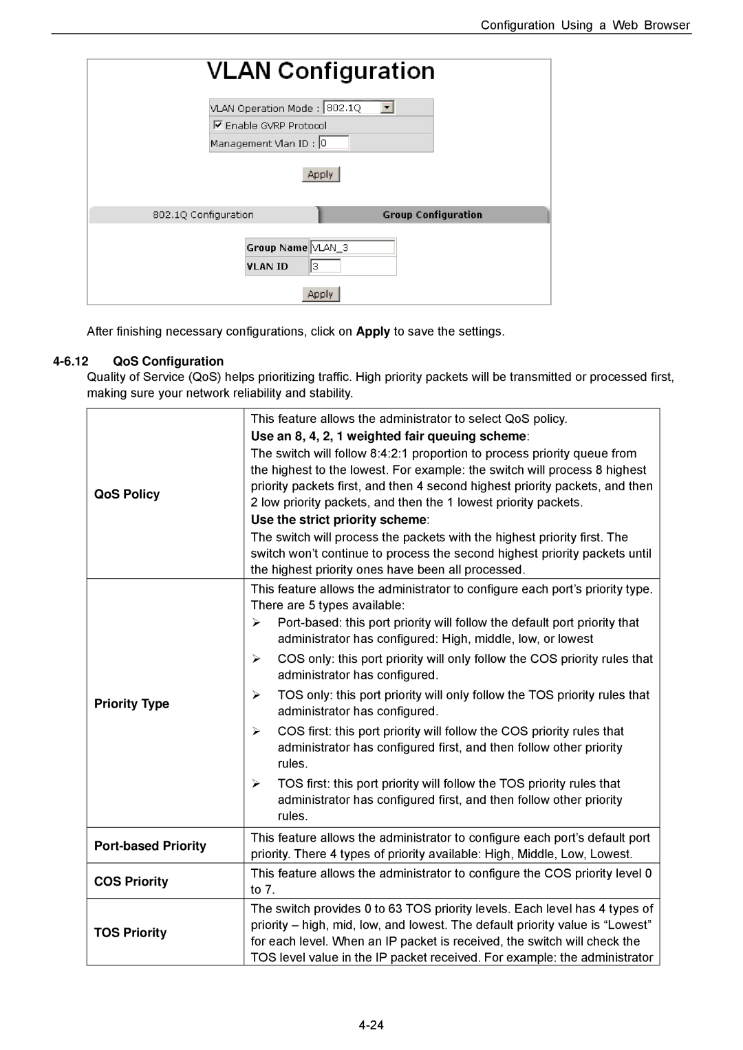 Husky HME-421E QoS Configuration, Use an 8, 4, 2, 1 weighted fair queuing scheme, QoS Policy, Priority Type, COS Priority 