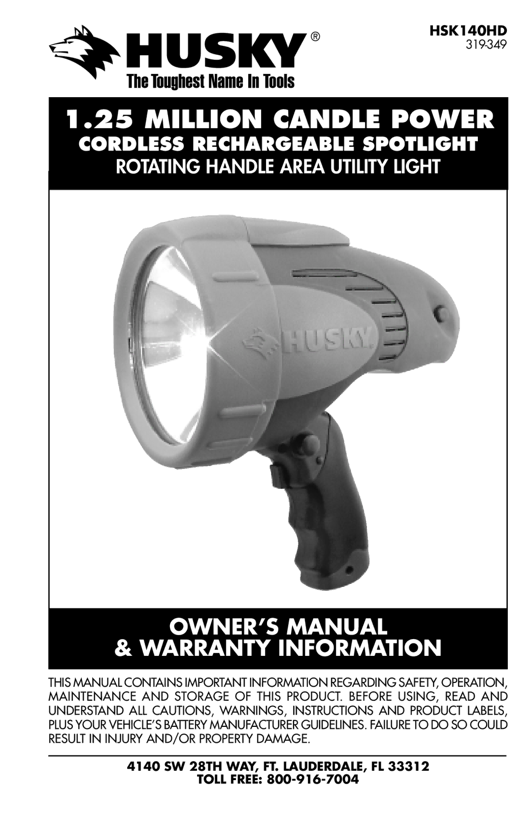 Husky HSK140HD owner manual Million Candle Power 