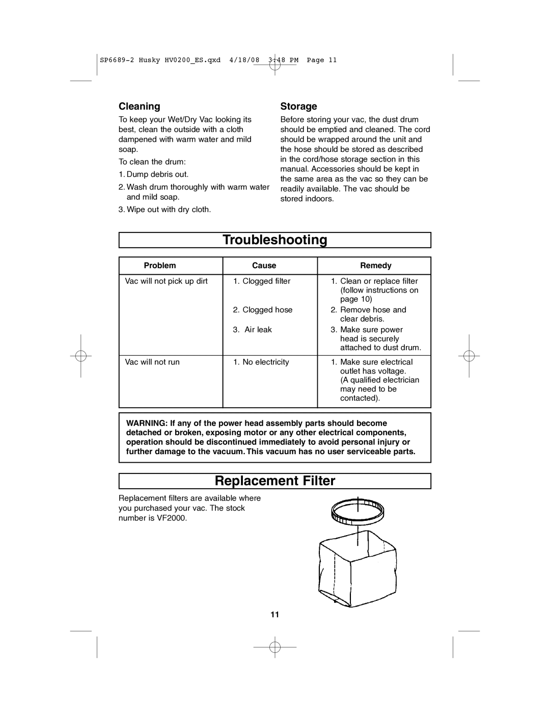 Husky HV02000 manual Troubleshooting, Replacement Filter, Cleaning, Storage, Problem Cause Remedy 