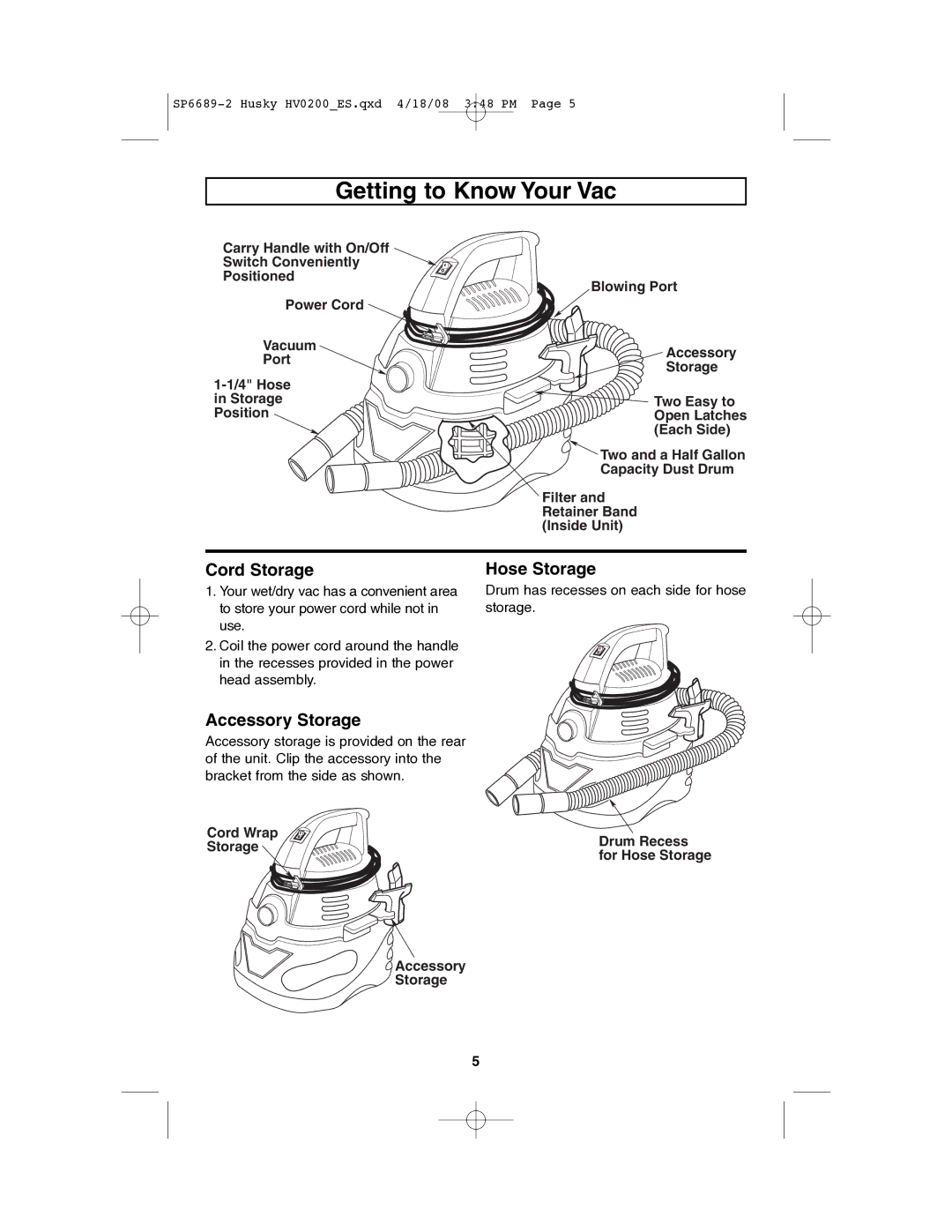 Husky HV02000 manual Getting to Know Your Vac, Cord Storage, Accessory Storage, Hose Storage 