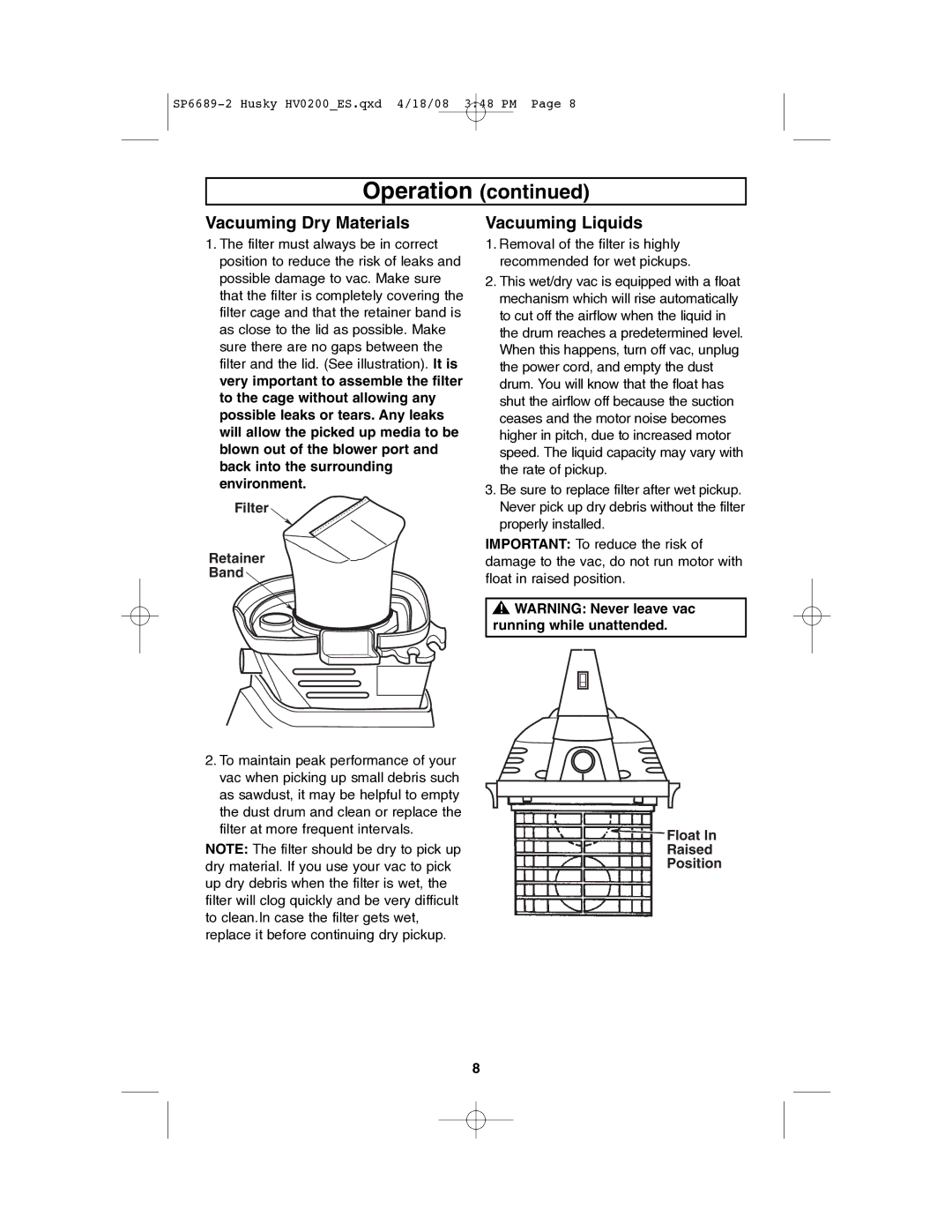 Husky HV02000 manual Vacuuming Dry Materials, Vacuuming Liquids, Filter Retainer Band, Float Raised Position 