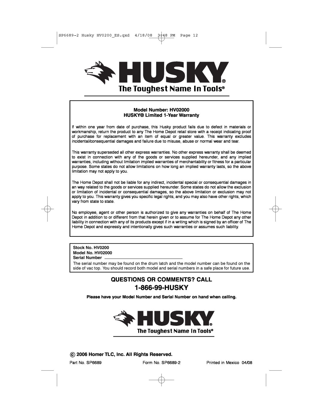 Husky HV02000 manual Husky, Questions Or Comments? Call, The Toughest Name In Tools 