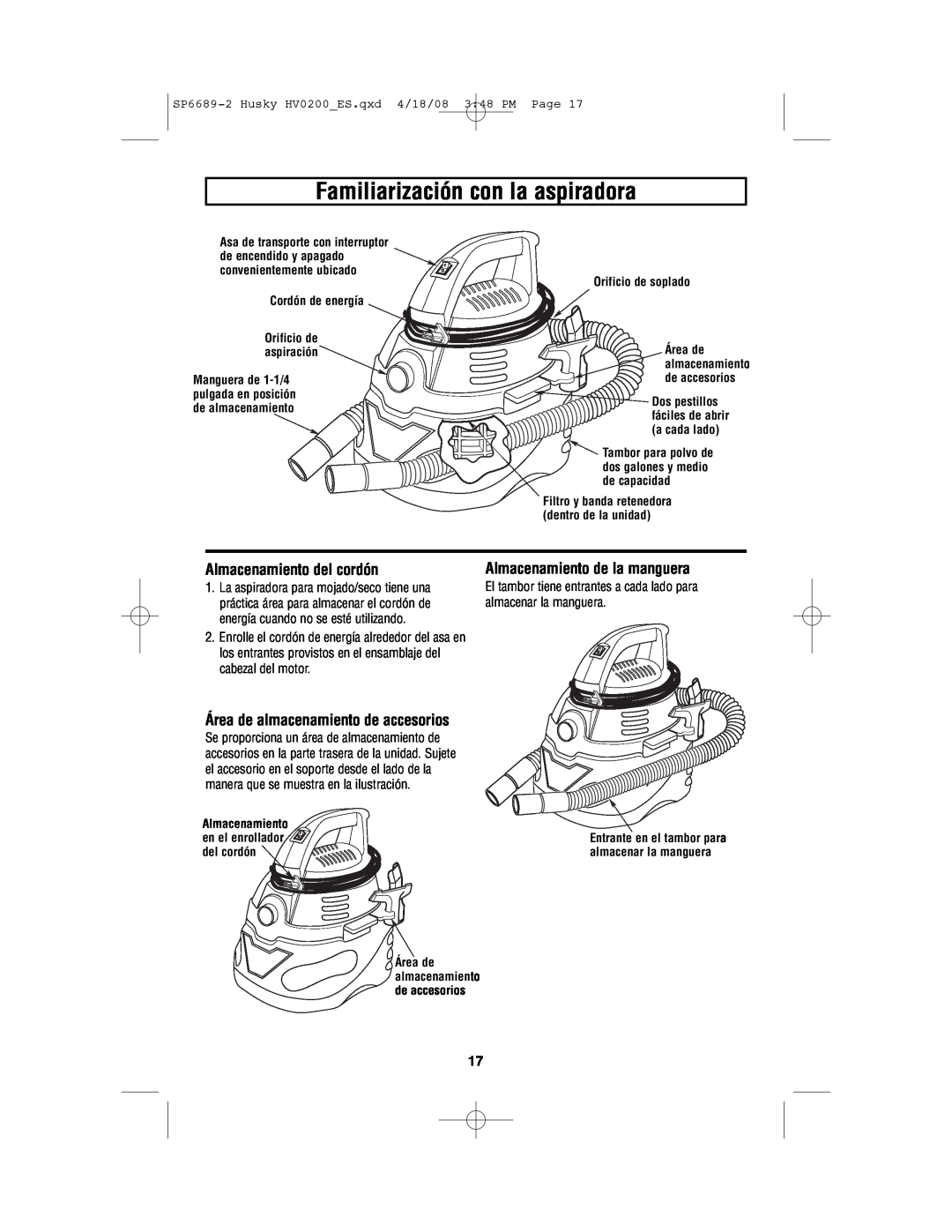 Husky HV02000 manual Familiarización con la aspiradora, Almacenamiento del cordón, Almacenamiento de la manguera 