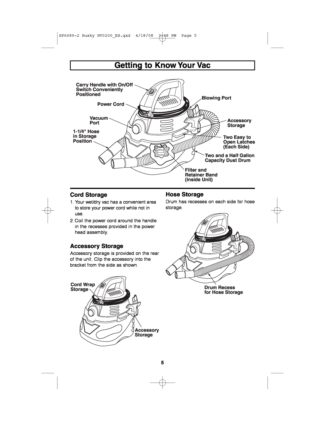 Husky HV02000 manual Getting to Know Your Vac, Cord Storage, Accessory Storage, Hose Storage 