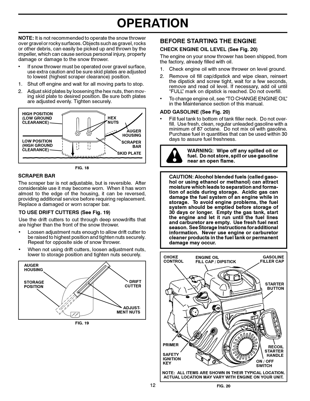 Husqvarna 10527SB-LS owner manual Before Starting The Engine, Operation, Scraper Bar, TO USE DRIFT CUTTERS See Fig 