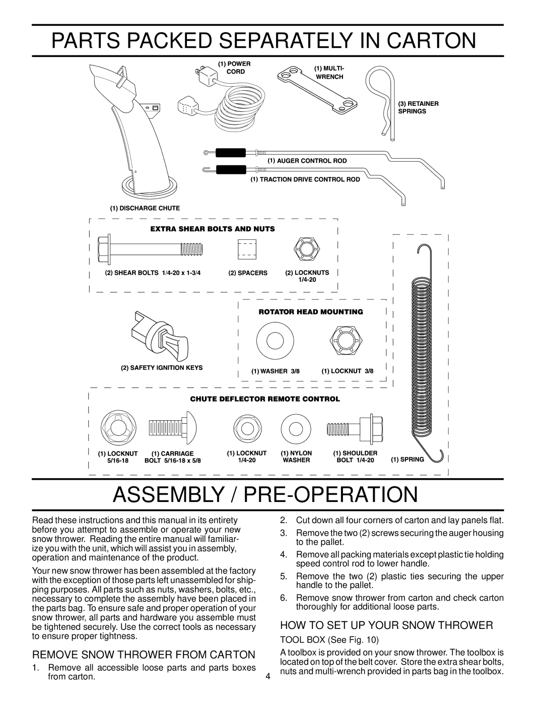 Husqvarna 10527SB-LS Parts Packed Separately in Carton Assembly / PRE-OPERATION, HOW to SET UP Your Snow Thrower 