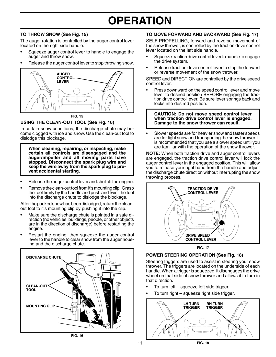 Husqvarna 10527SBE To Throw Snow See Fig, Using the CLEAN-OUT Tool See Fig, To Move Forward and Backward See Fig 